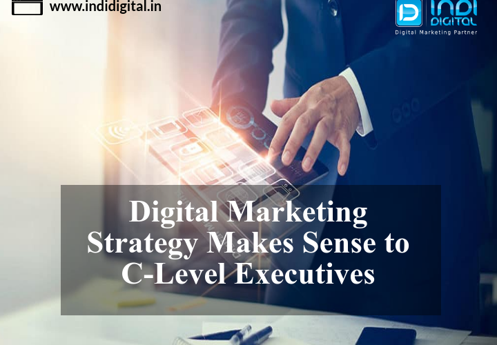 c level marketing plans, Digital Marketing Strategy C-Suite, B2B digital marketing strategy India, marketing to the c-suite, digital marketing strategy, c level marketing, C-Suite, B2B digital marketing strategy, B2B digital marketing, B2B, digital marketing, India, indidigital, #indidigital