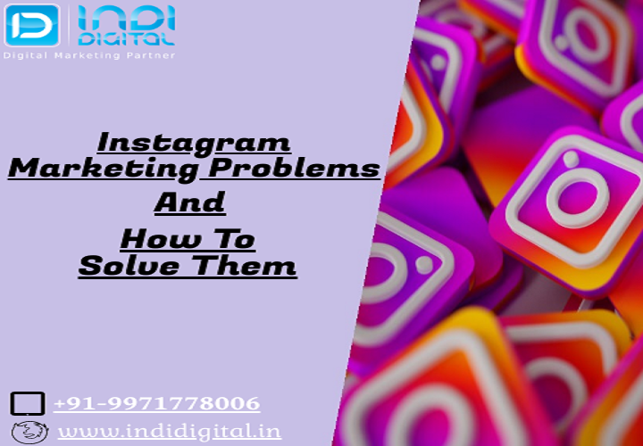 Instagram marketing problems, Instagram marketing, Instagram, marketing problems, online marketing, online marketing problems, soical media, indidigital, how effective is social media marketing, social media issues and challenges, optimize instagram profile, how to make instagram profile attractive, how to optimize your instagram profile, business on Instagram