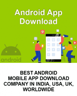 App Download Company in India, Android App Download Company in India,Best Android App Download Company, Android App Download, android app, best android app download, android app download company,indidigital