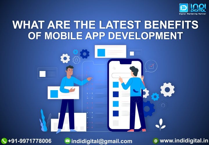 App Development for your business, Benefits of being a mobile app developer, Benefits of Mobile App Development, improved brand reputation, Mobile App Development for your business, What is mobile app development, Why mobile apps are important, Why mobile apps are important for your business