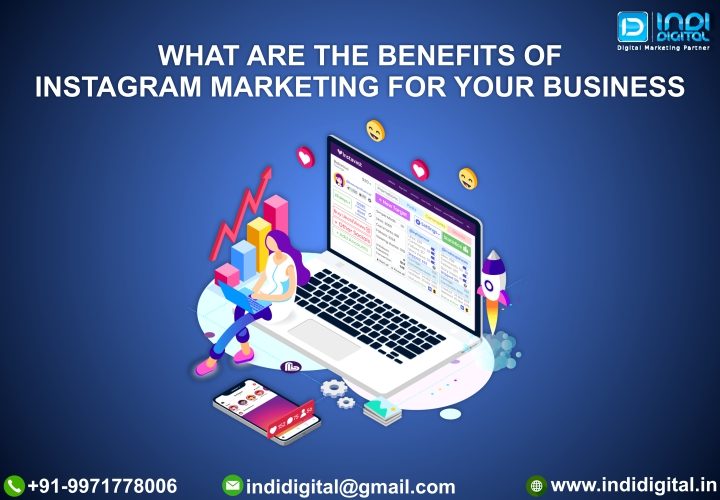 Benefits of Instagram, Benefits of Instagram marketing for your business, Importance of Instagram in digital marketing, Instagram marketing for brand, Instagram marketing for your business, top benefits of Instagram marketing, What is Instagram for business, why is instagram important for business, Why use Instagram for business